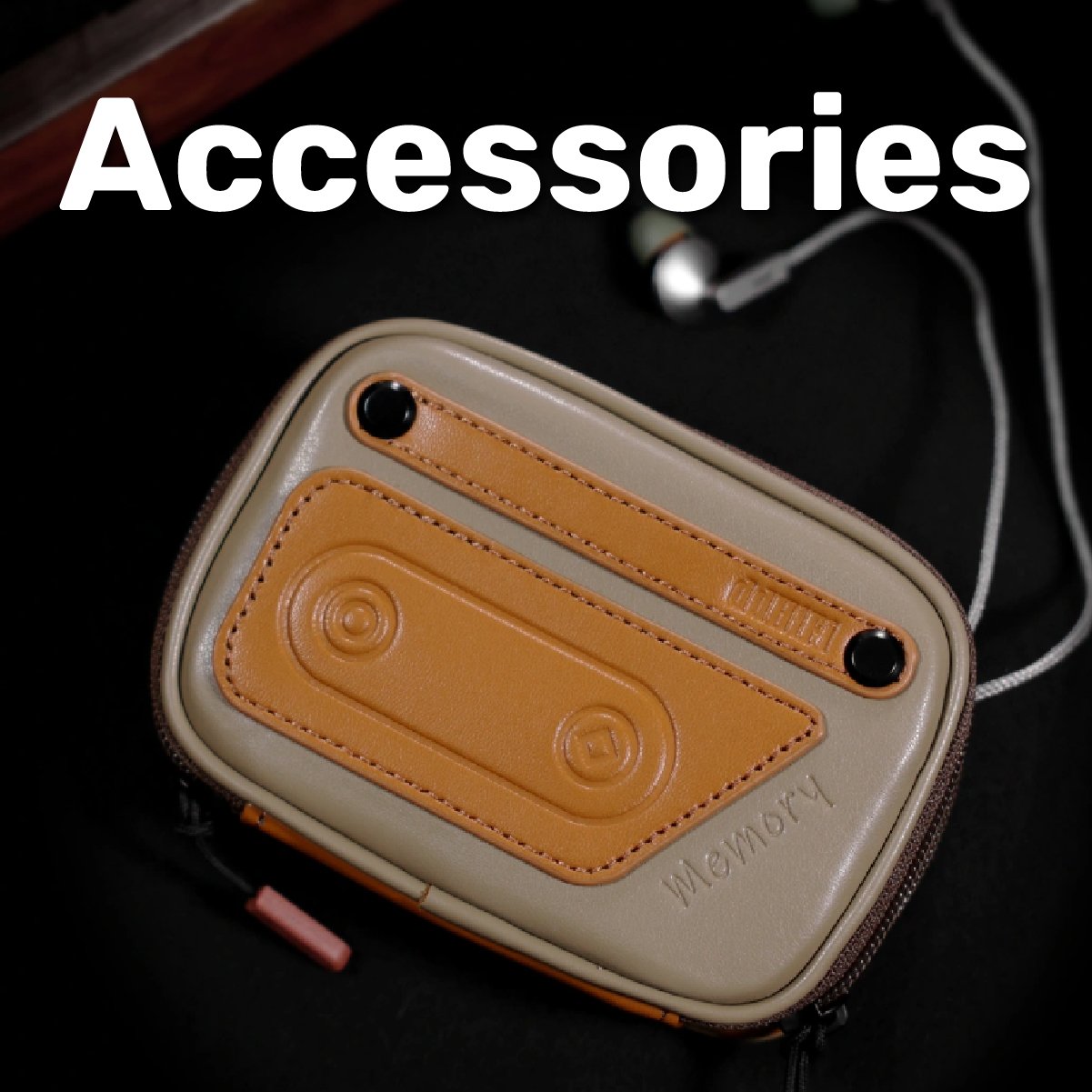 Accessories
